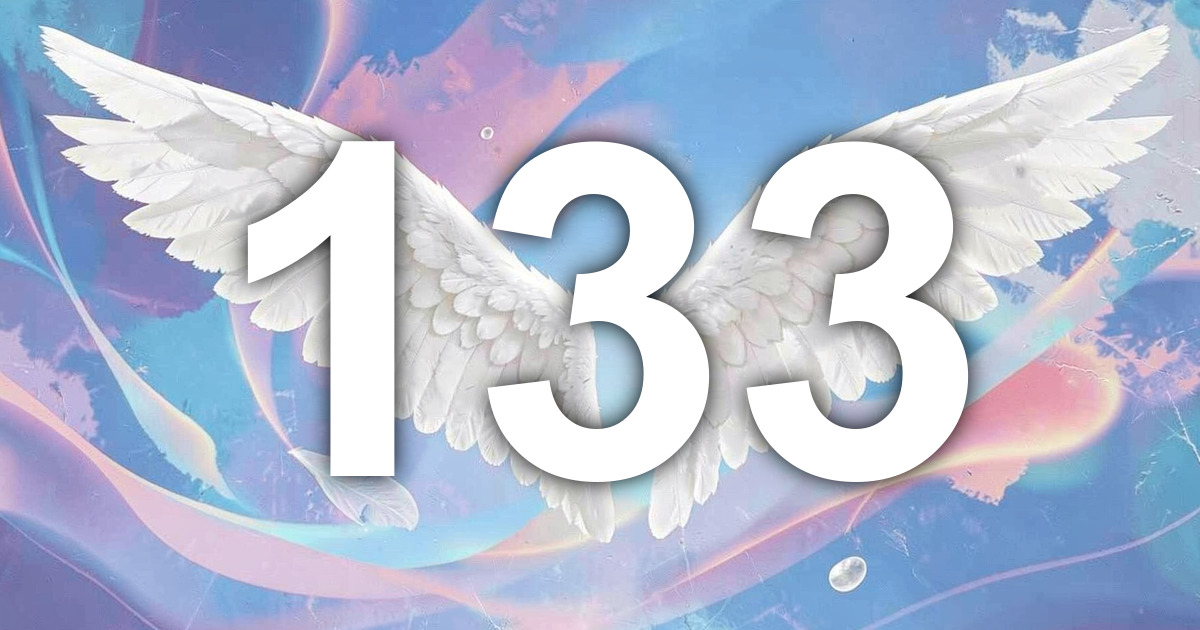 133 Angel Number Meaning: Expressive Discernment and What to Do | All ...