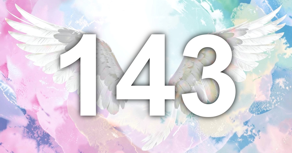143 Angel Number Meaning: Ordered Expression and What to Do | All Angel ...
