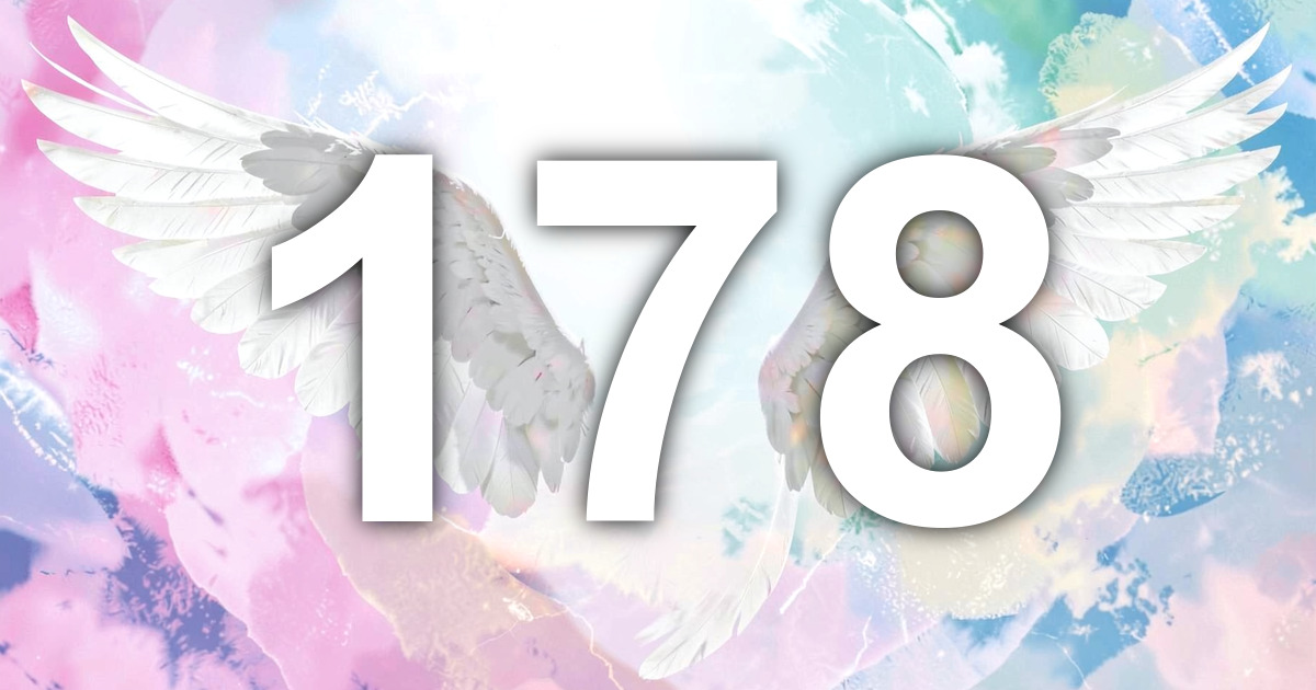 178 Angel Number Meaning: Manifested Direction and What to Do | All ...