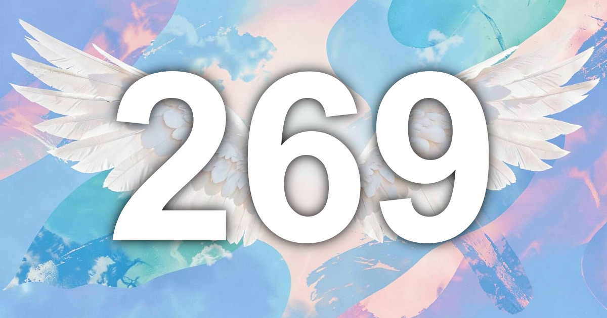 269 Angel Number Meaning: Loving Closure and What to Do | All Angel Numbers
