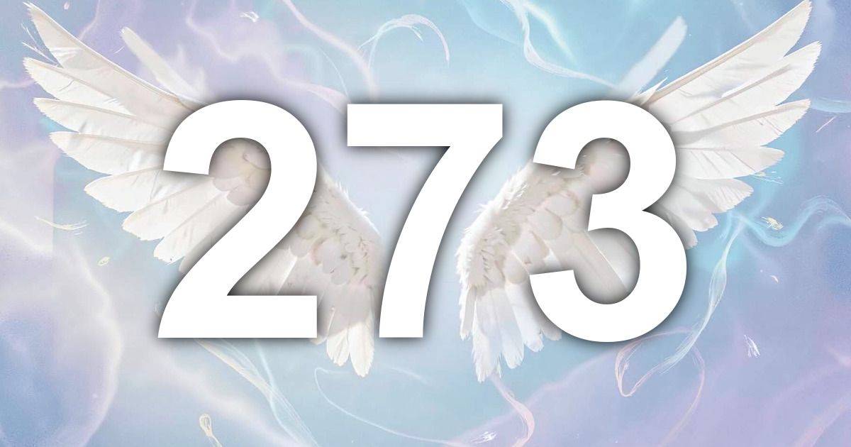 Position 273 273 Angel Number Meaning: Inspired Honesty and What to Do | All Angel ...
