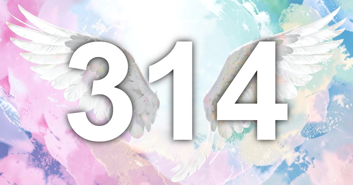 314 Angel Number Meaning | All Angel Numbers
