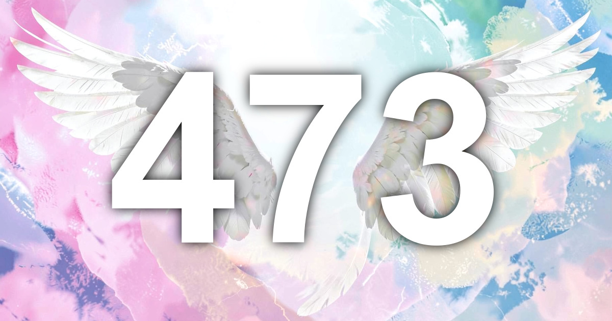 473 Angel Number Meaning | All Angel Numbers