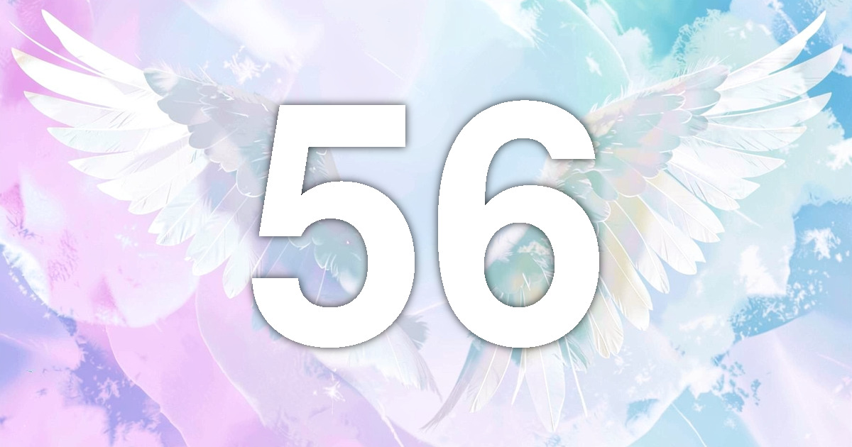 56 Angel Number Meaning: Healing Transition and What to Do | All Angel ...